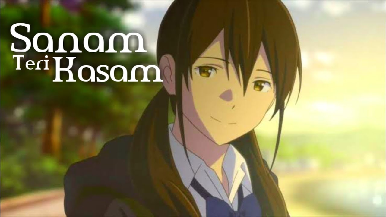 Sanam Teri Kasam | AMV | I want to eat your pancreas | AKeditor[AMVs]