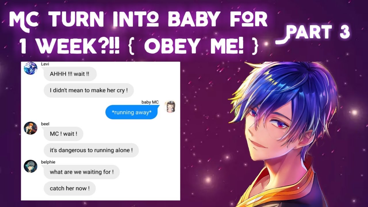 Obey me texts: Mc turn into baby for 1 week?!! { Obey me! } || Part 3