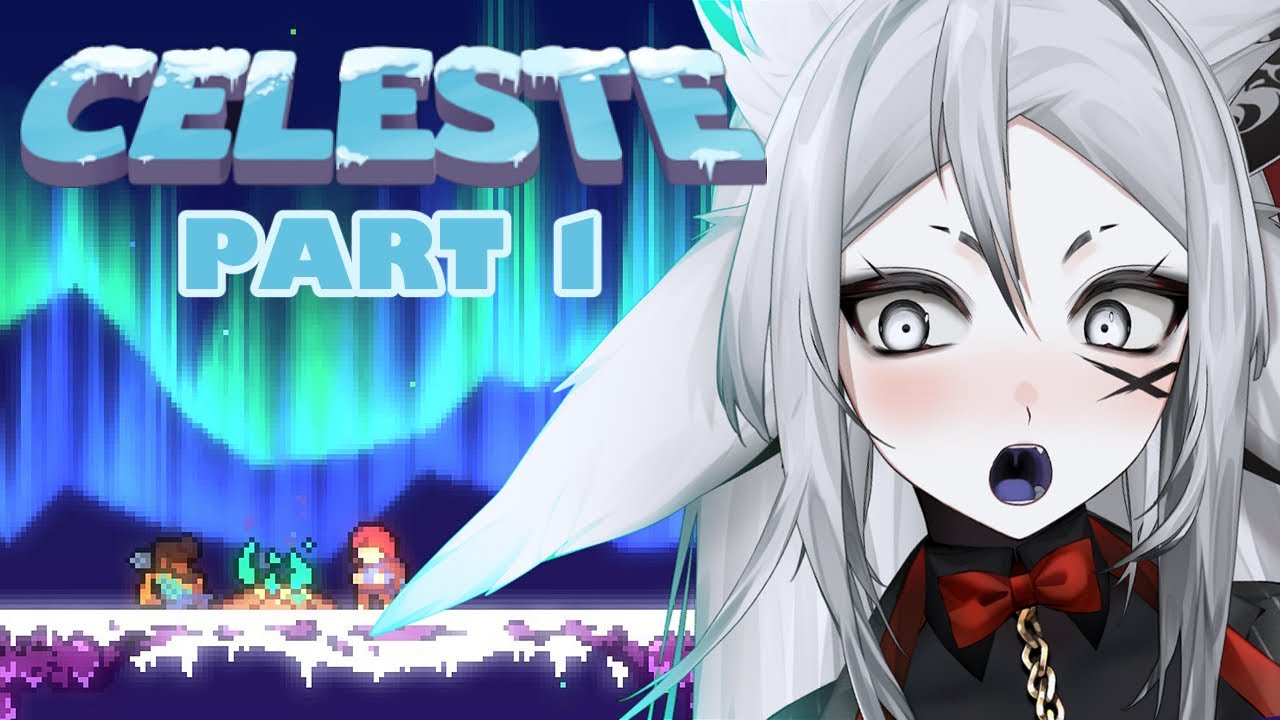 Dyarikku, But Raging | CELESTE Pt.1
