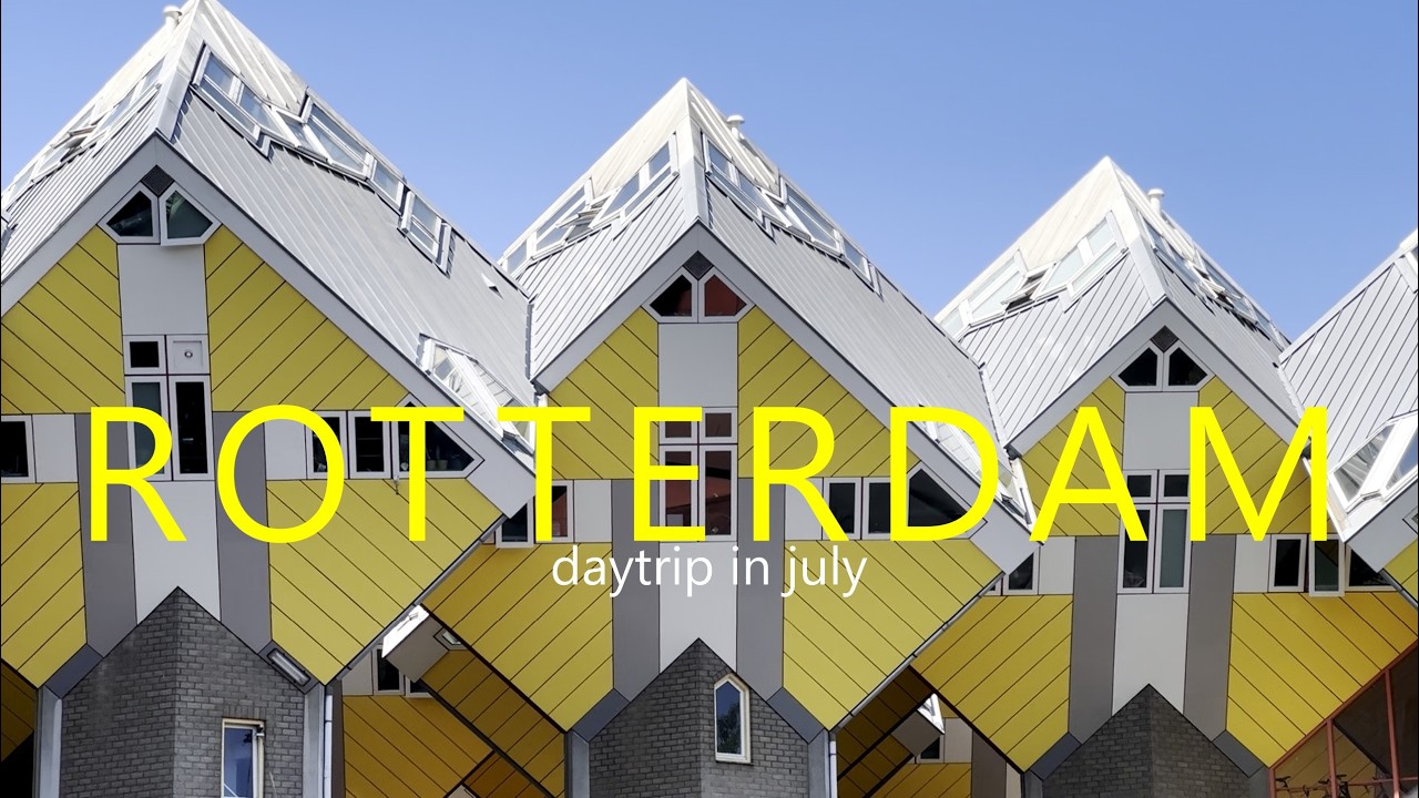 ROTTERDAM |  daytrip in july | cube houses, markthal and the city skyline | netherlands largest city