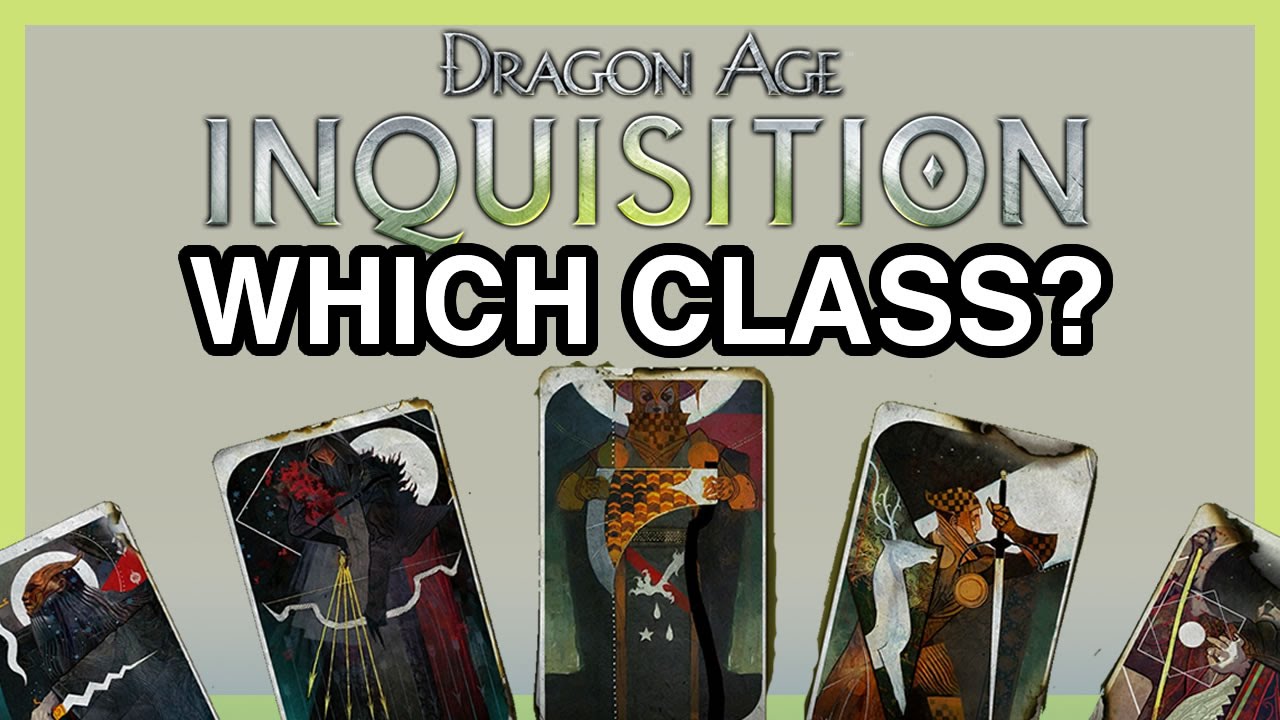 What Class Should I Choose In Dragon Age Inquisition? Rogue, Warrior or Mage?