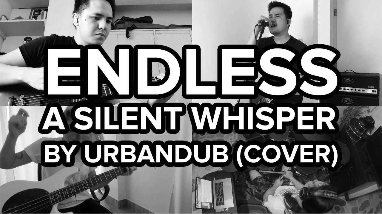 Urbandub - Endless A Silent Whisper (Full Band Cover)