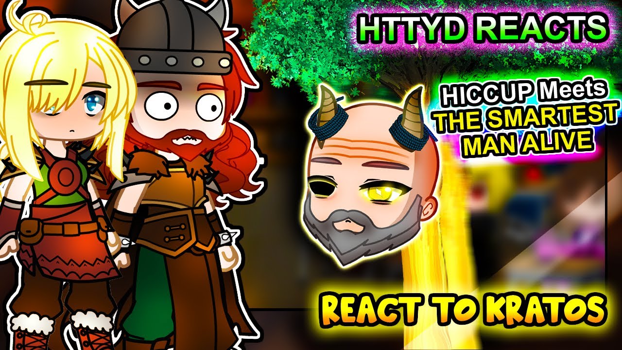 Реакция HTTYD на Иккинга в роли Кратоса, часть 5 || GOW Ragnarök ||- Реакция Gacha Club