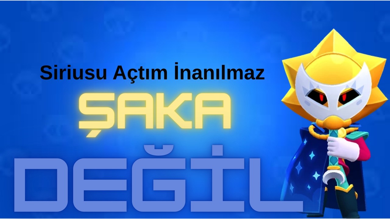 Siriusu Açtım! İnanılmaz!(Şaka Değil)