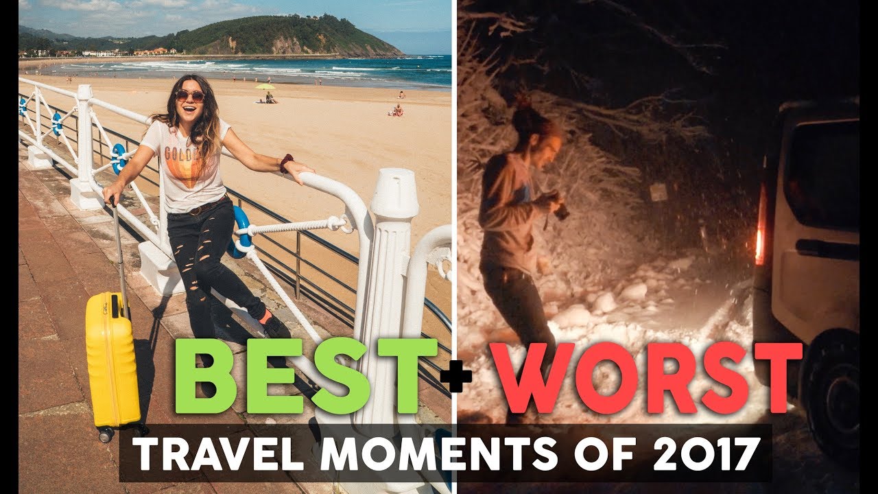 BEST and WORST Travel Moments of 2017