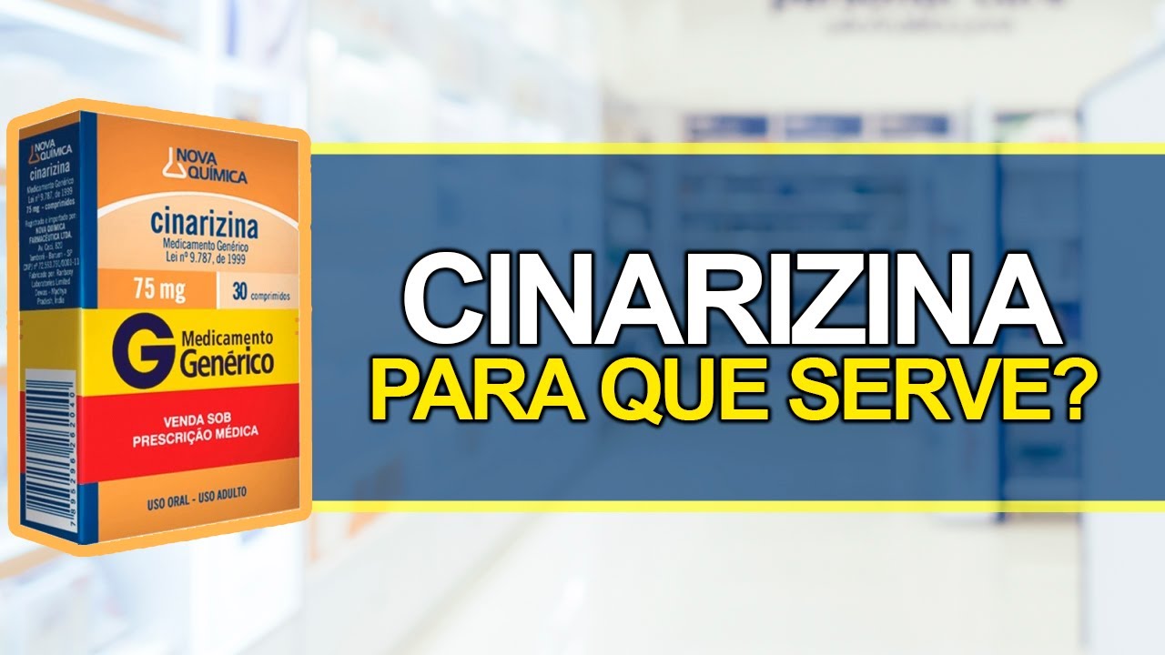 Para que serve CINARIZINA? - Bula Simples