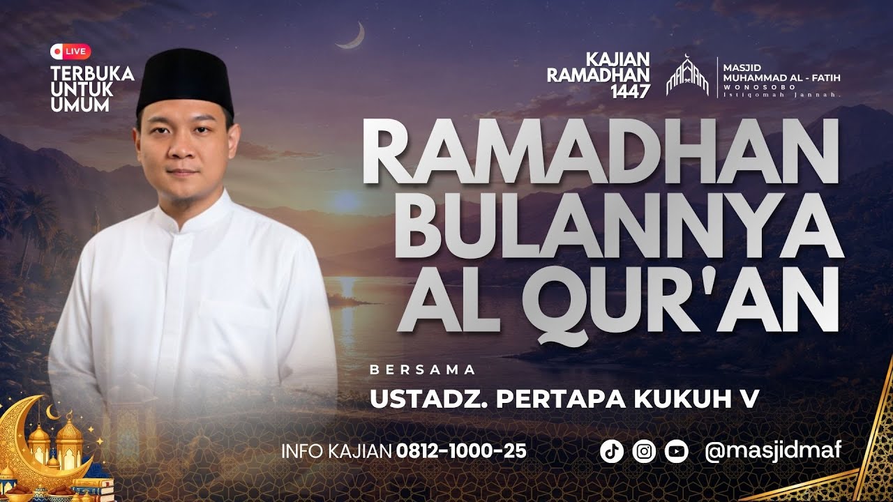 3 Ramadhan 1447 | Ust. Pertapa Kukuh V