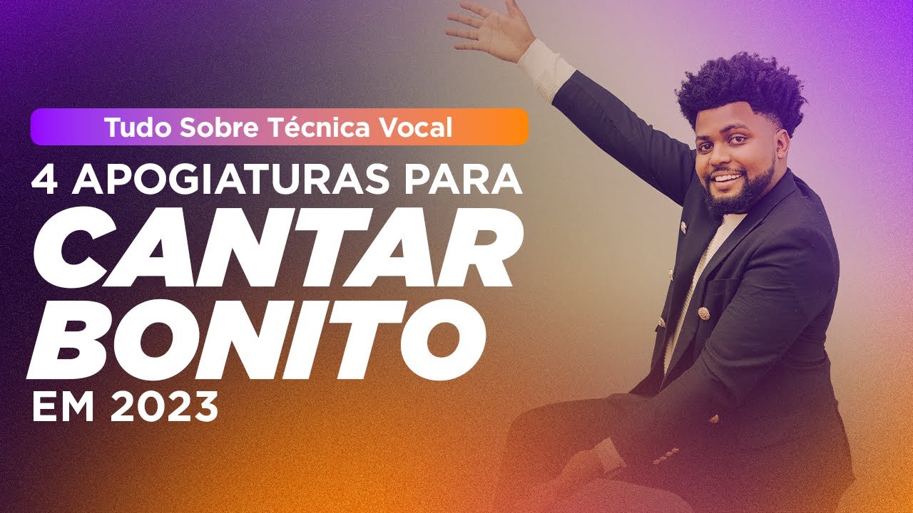 4 Apogiaturas para Cantar Bonito em 2023