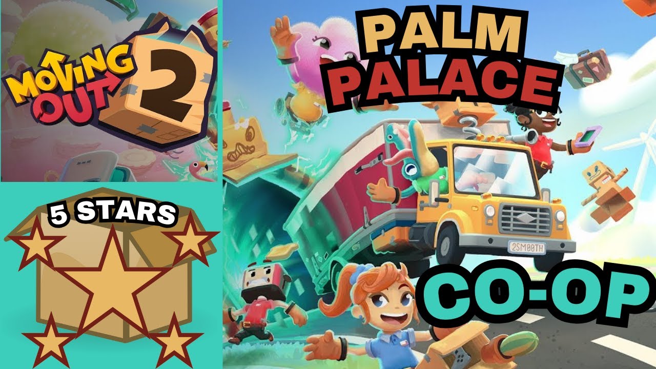 Moving Out 2-Palm Palace 5 Stars