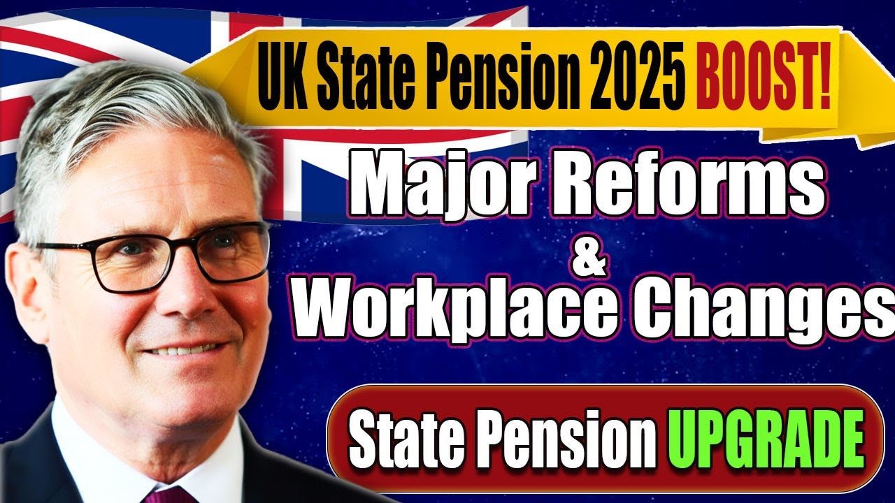 UK Pension Increase 2025 | DWP Confirms Major Reforms | State & Workplace Schemes Upgraded