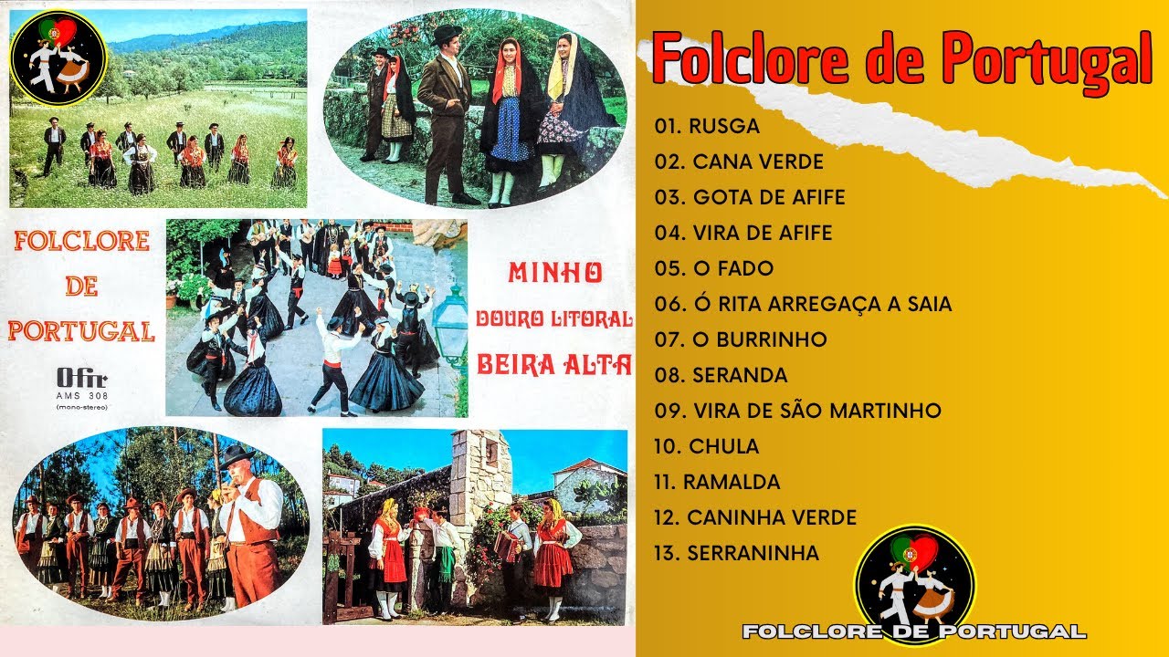 🎶Folclore de Portugal &ndash; Tradi&ccedil;&otilde;es do Minho, Douro Litoral e Beira Alta (M&uacute;sica e Cultura Popular)