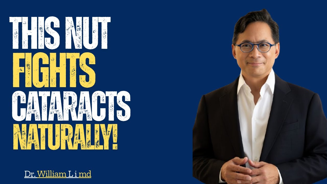 Seniors: Eat These 4 Nuts Daily to Protect Eyes and Fight Cataracts Naturally | Dr. William Li