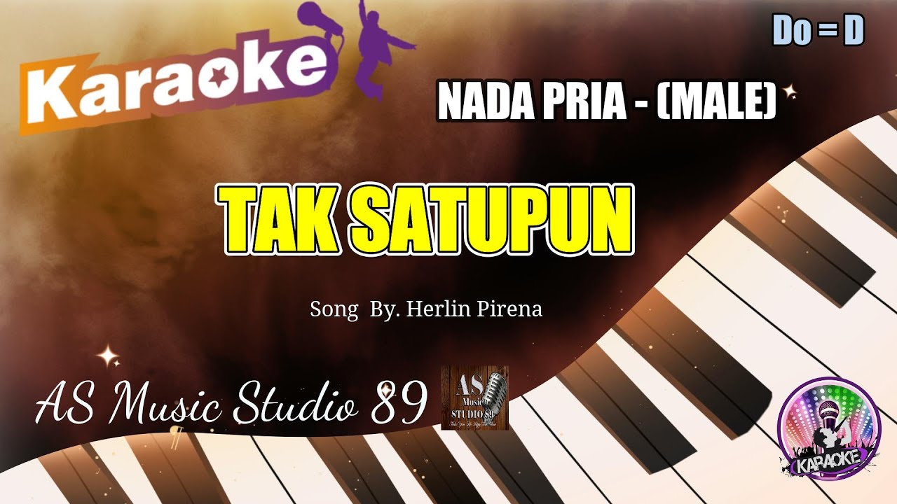 TAK SATUPUN KARAOKE  ROHANI KRISTEN  || NADA PRIA (MALE ) Do = D