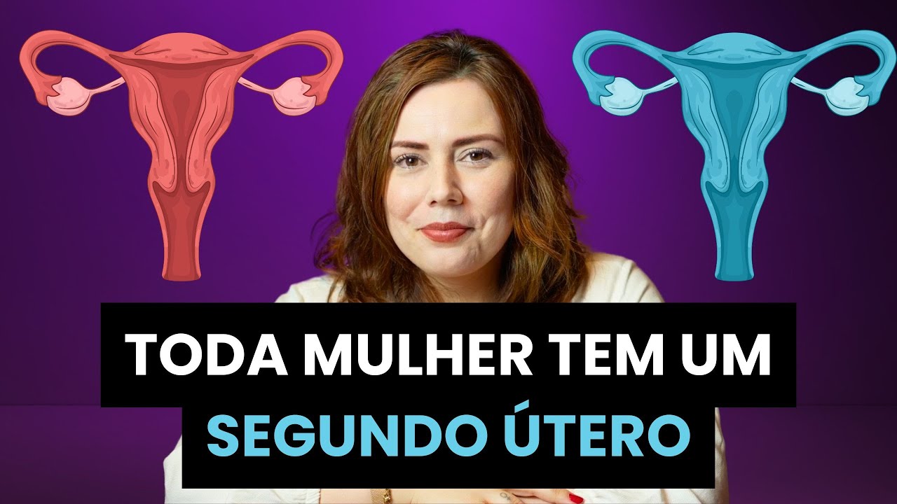 Ninguém te contou sobre o 2º útero — e ele muda tudo na sua vida