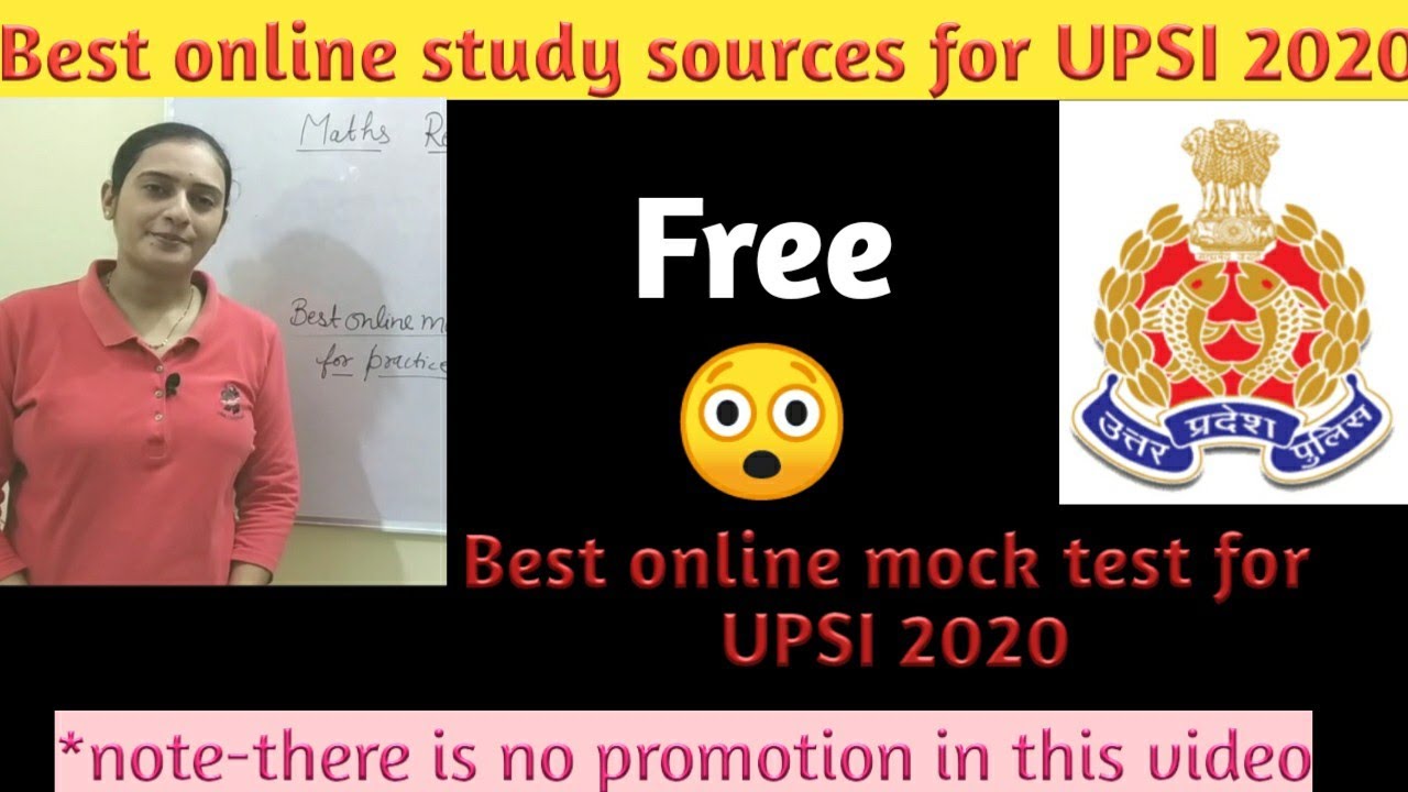 Best free online study sources for UPSI 2020/Best online mock test for UPSI