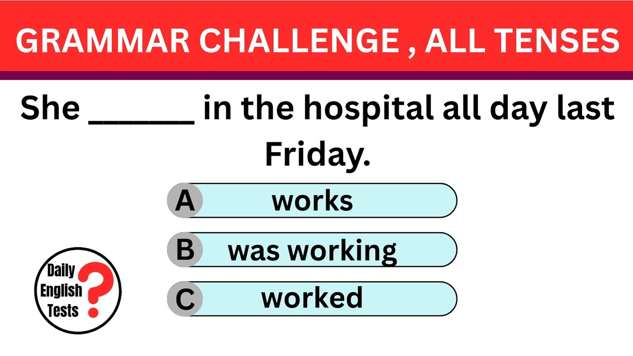 GRAMMAR CHALLENGE | ALL TENSES [PAST, PRESENT, FUTURE] | 20 ENGLISH QUESTIONS 