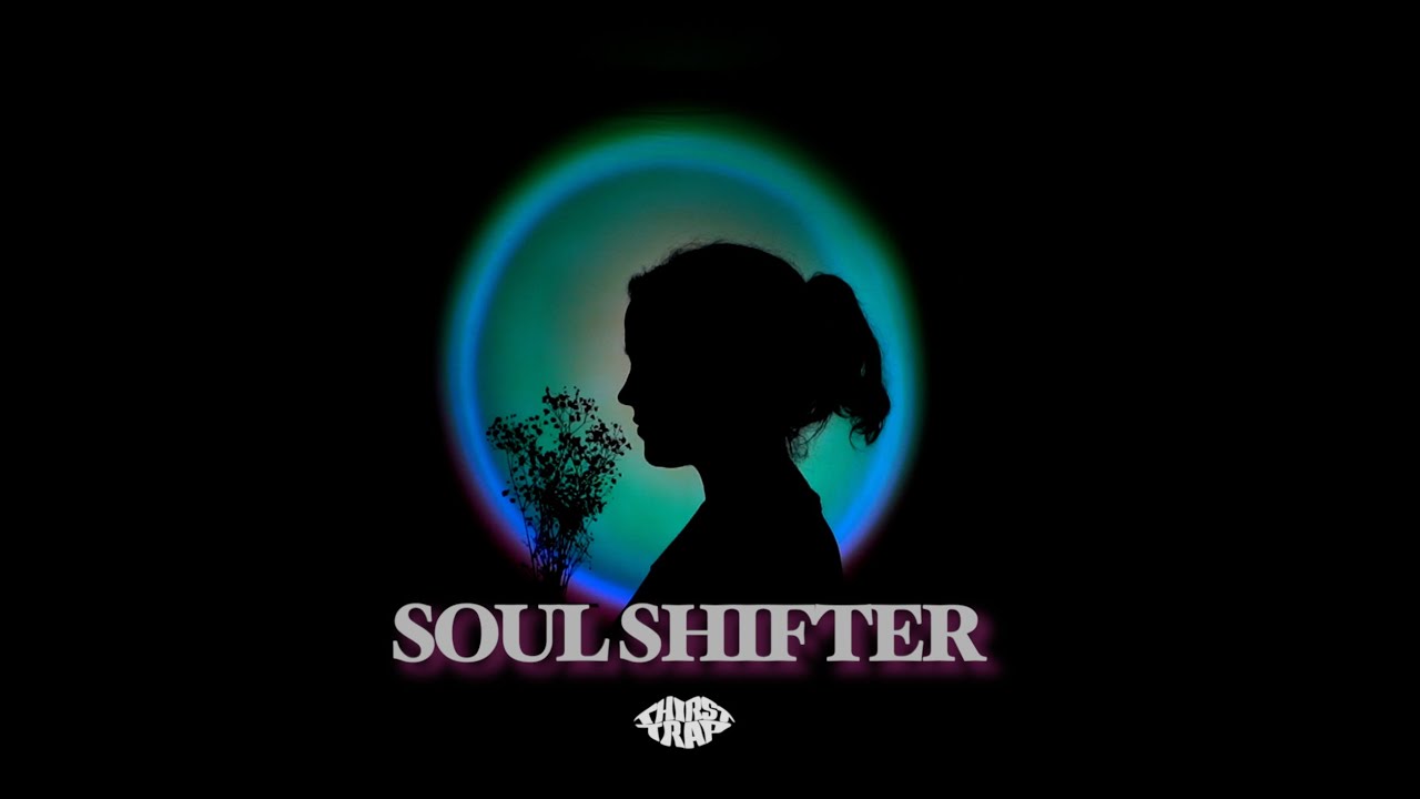 THIRST TRAP - Soul Shifter (feat. Lyrica) (Official Lyric Video)