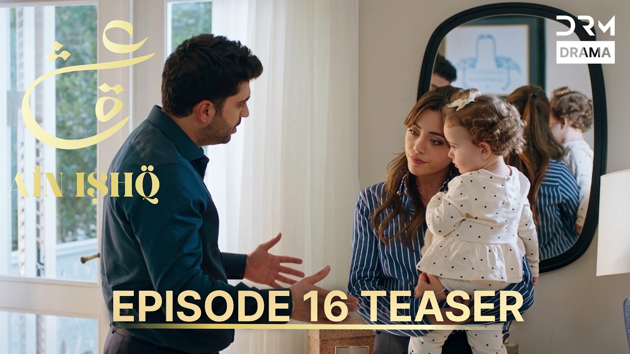 Ain Ishq Season 4 One Love Episode 16 Teaser | TOMORROW at 8 PM | Turkish Drama in Urdu Dubbed UD2R