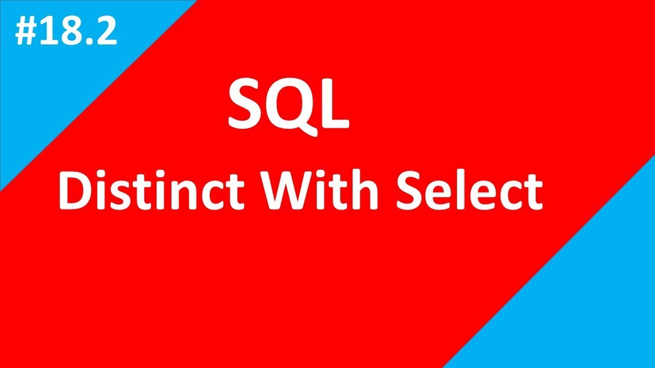 Distinct Keywords with Select Query | Part - 18.2 | SQL Tutorial | Tech Talk Tricks