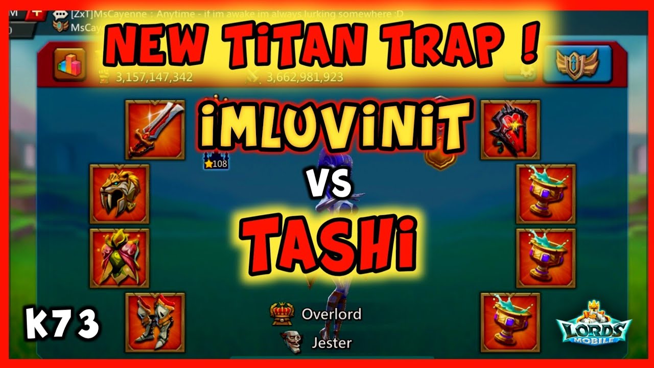 Titan Trap vs Tashi ! - They Came for Easy Kills ! || Lords Mobile