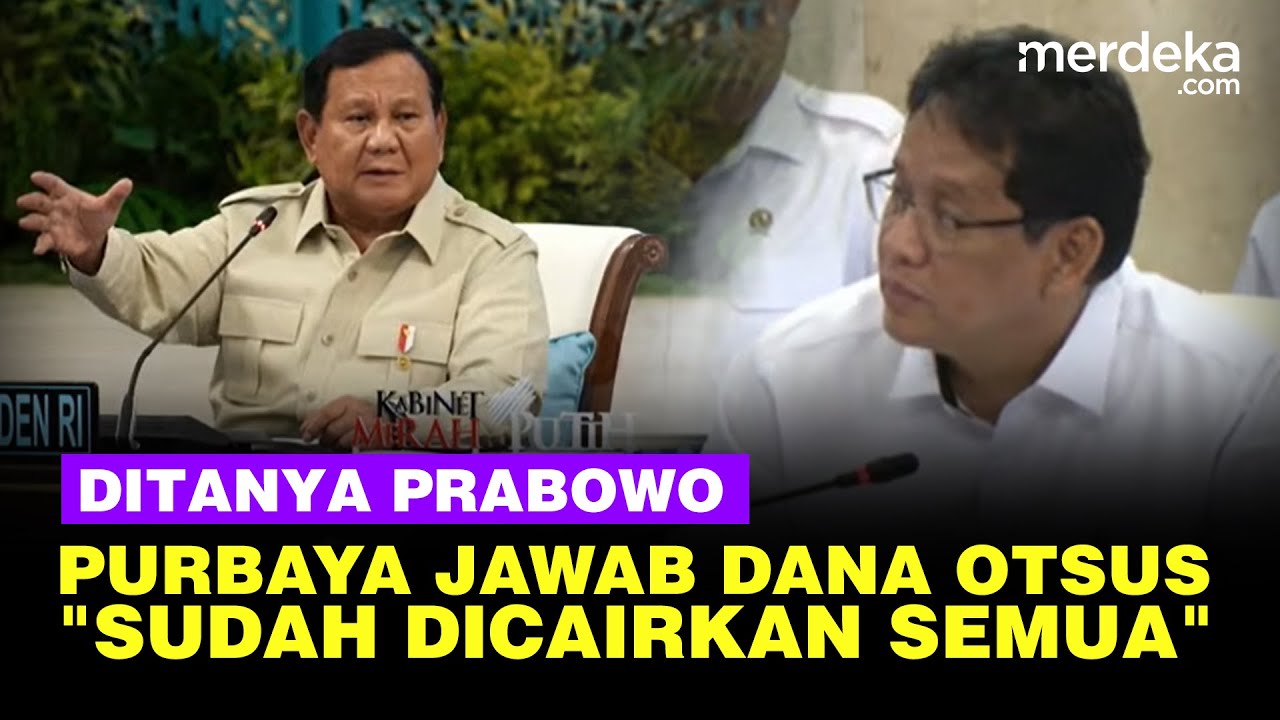 Jawaban Menkeu Purbaya Ditanya Prabowo Dana Otsus Papua: Sudah Dicairkan Semua