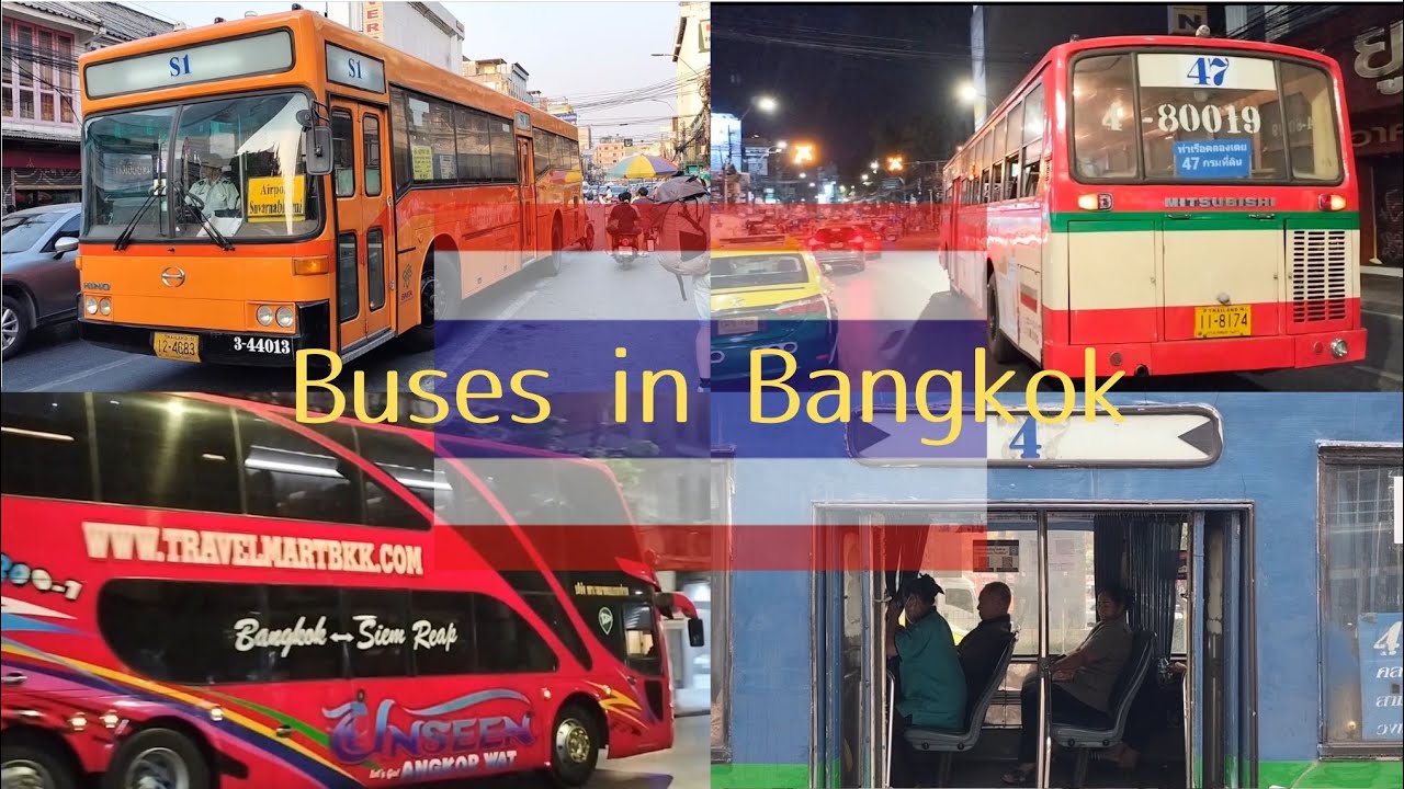 🇹🇭 Thailand, Bangkok　Buses（Public Bus・International Bus）