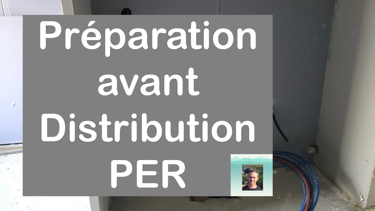 Distribution PER : Préparer le logement