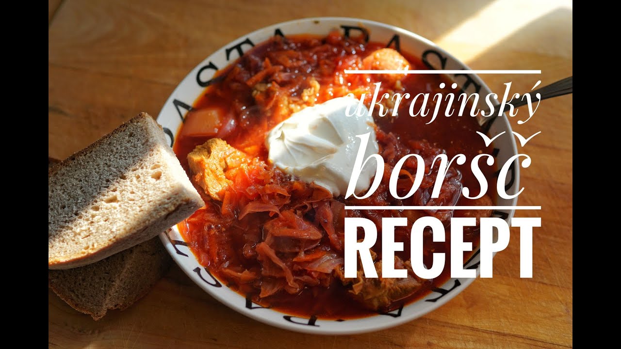 ukrajinsk&yacute; bor&scaron;č-recept