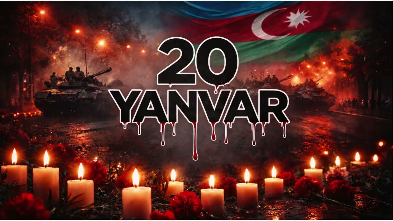 20 YANVAR ŞƏHİDLƏRİNƏ  EHTİRAM