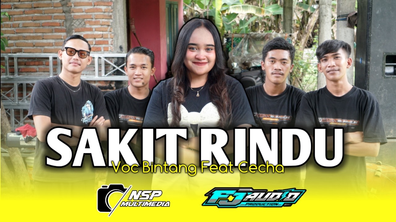 SAKIT RINDU 2 Voc Bintang Feat Cecha   NSP BERMUSIC