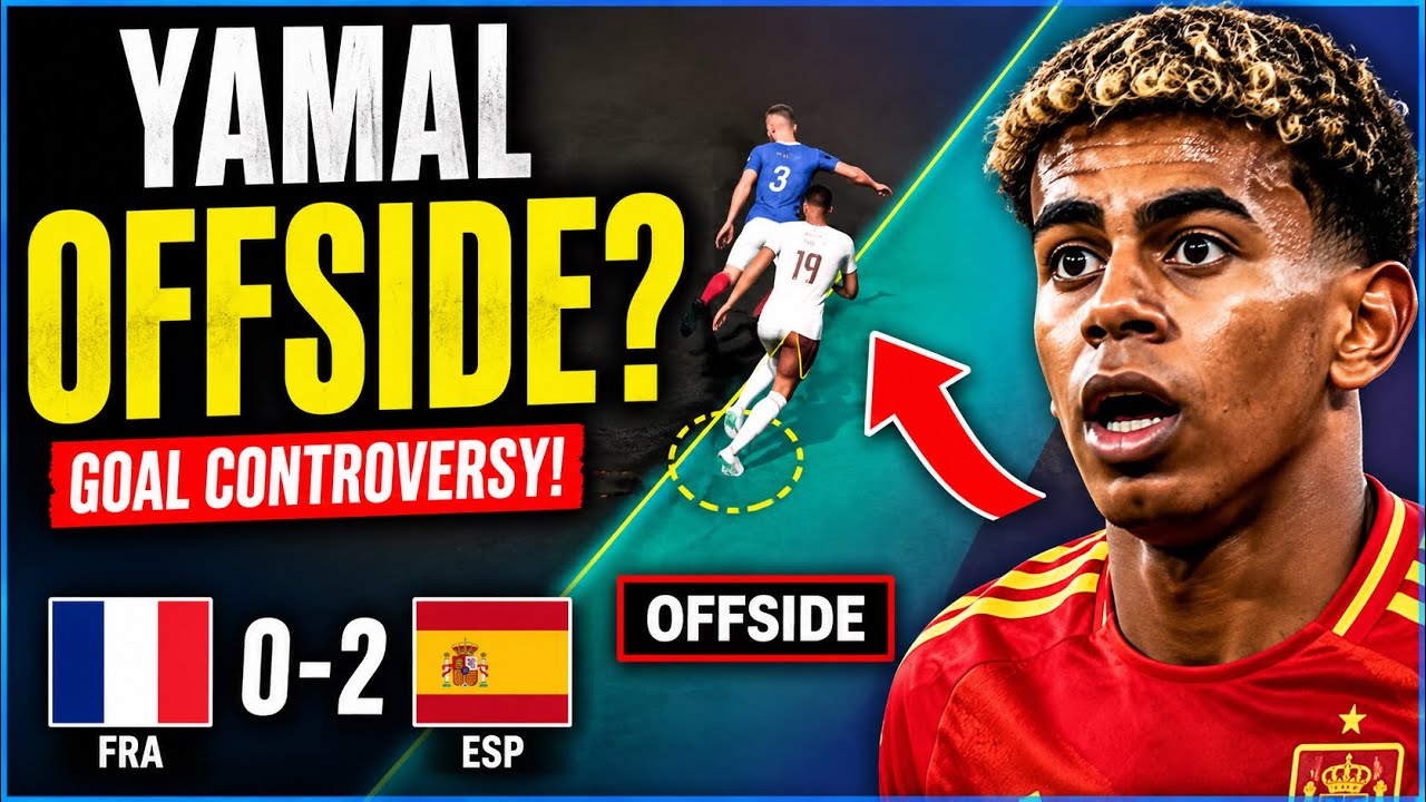 Lamine Yamal offside goal vs France explained | World Cup semi final 2026 | France v Spain