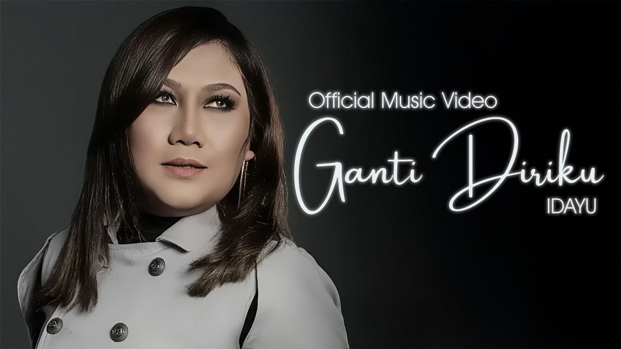 🔴OST NUR - Ganti Diriku (IDAYU) Official Music Video