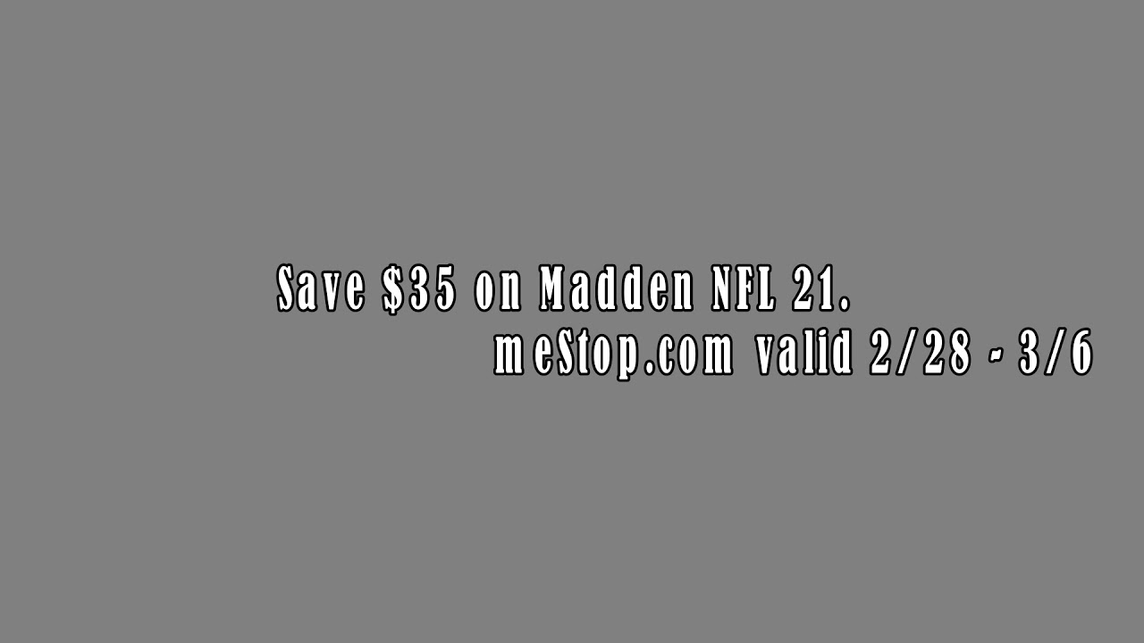 Save $35 on Madden NFL 21!! (GAMESTOP AD) (Link Below)