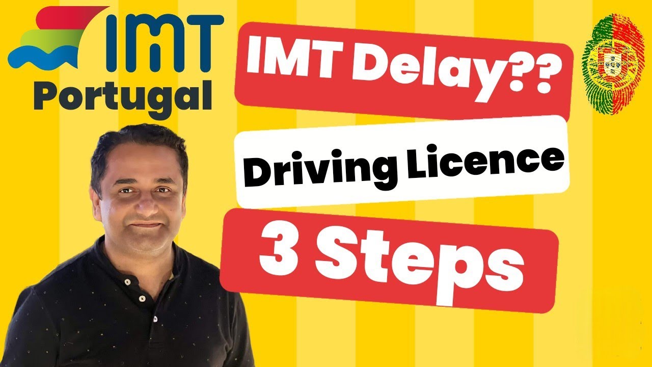IMT Portugal - How to Follow Up Your Driving Licence - Do These 3 Things!