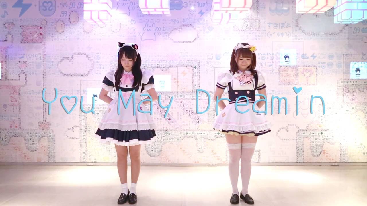 踊ってみた QSCS【紗々×ひなた】You May Dreamin【めいどりーみん】秋葉原