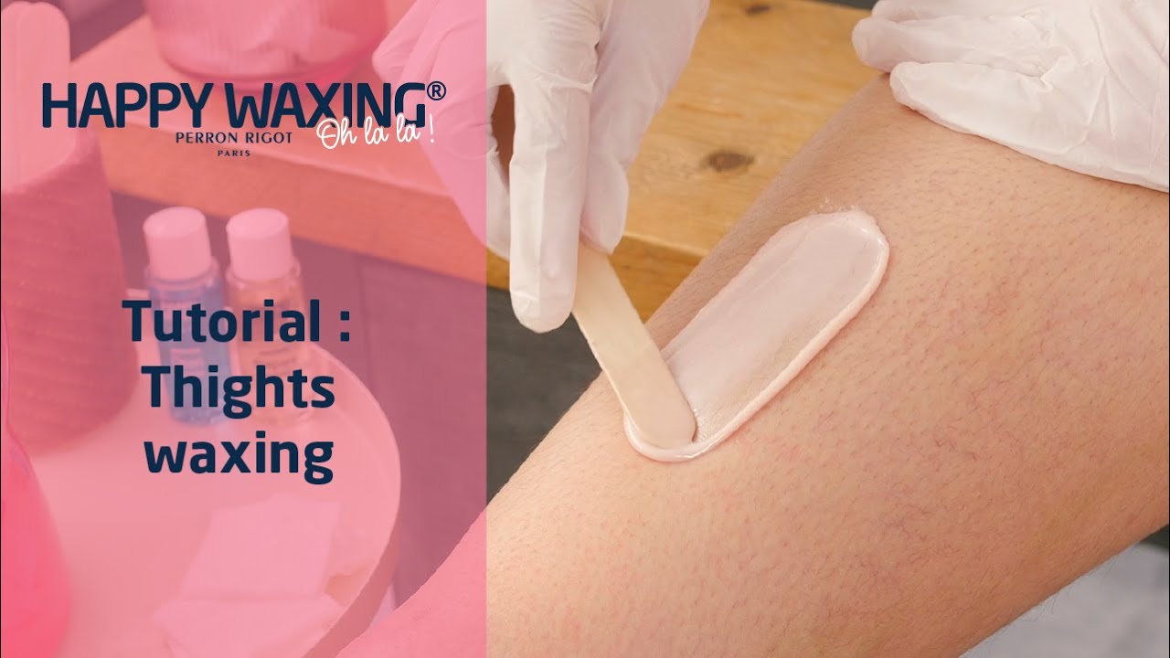 How to wax your thighs at home? by Happy Waxing