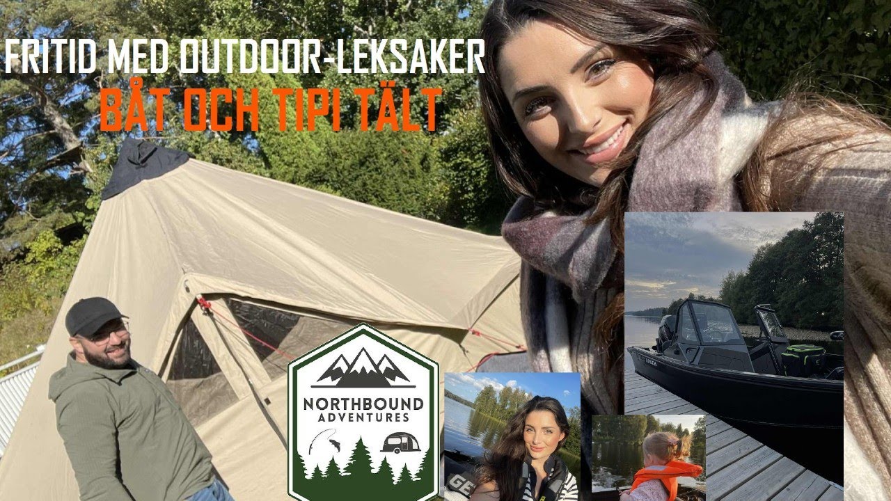 Outdoor-leksaker: Vi kör familjedag med båt och fiske och testar vårt Tipi Tält