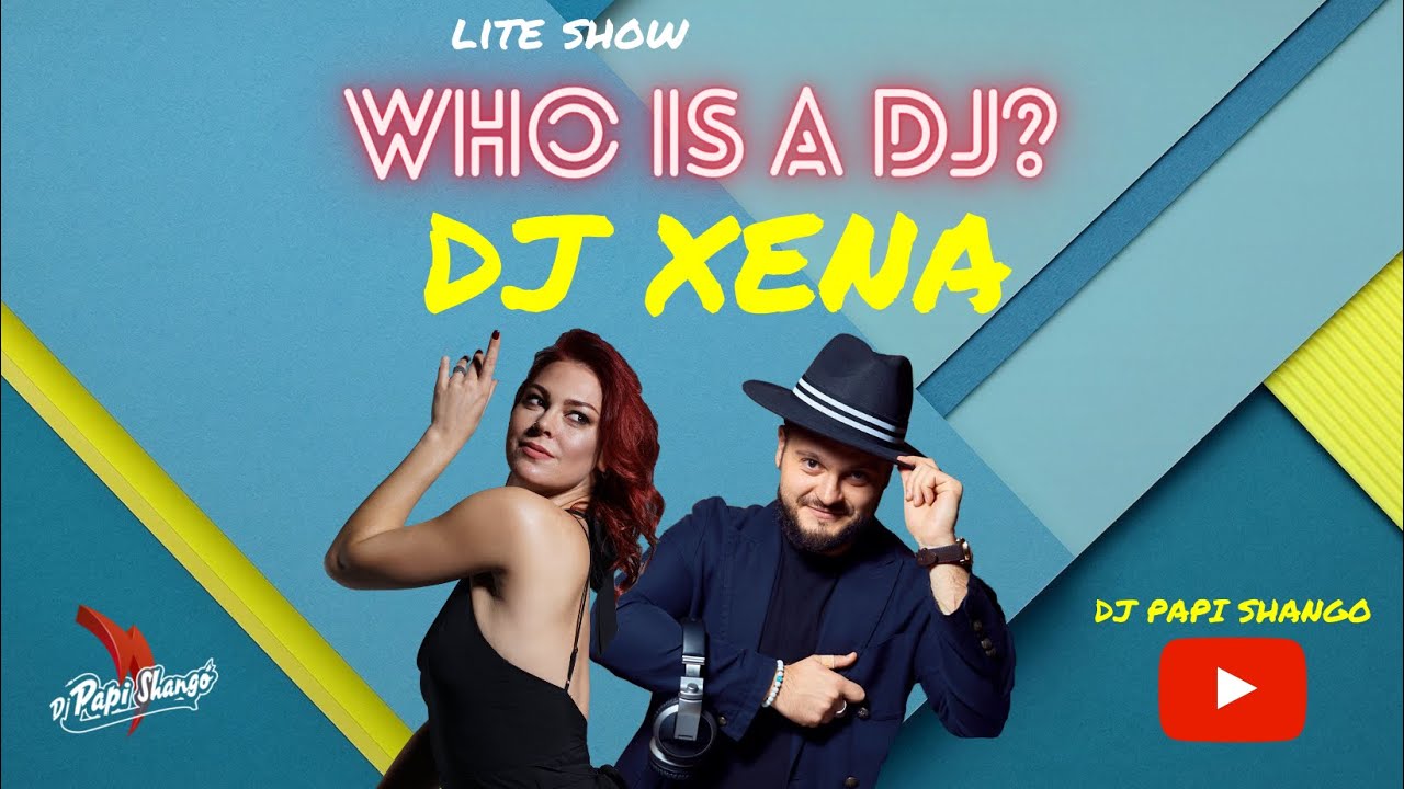 DJ XENA - Sexy Mambo [ШОУ WHO IS A DJ?]