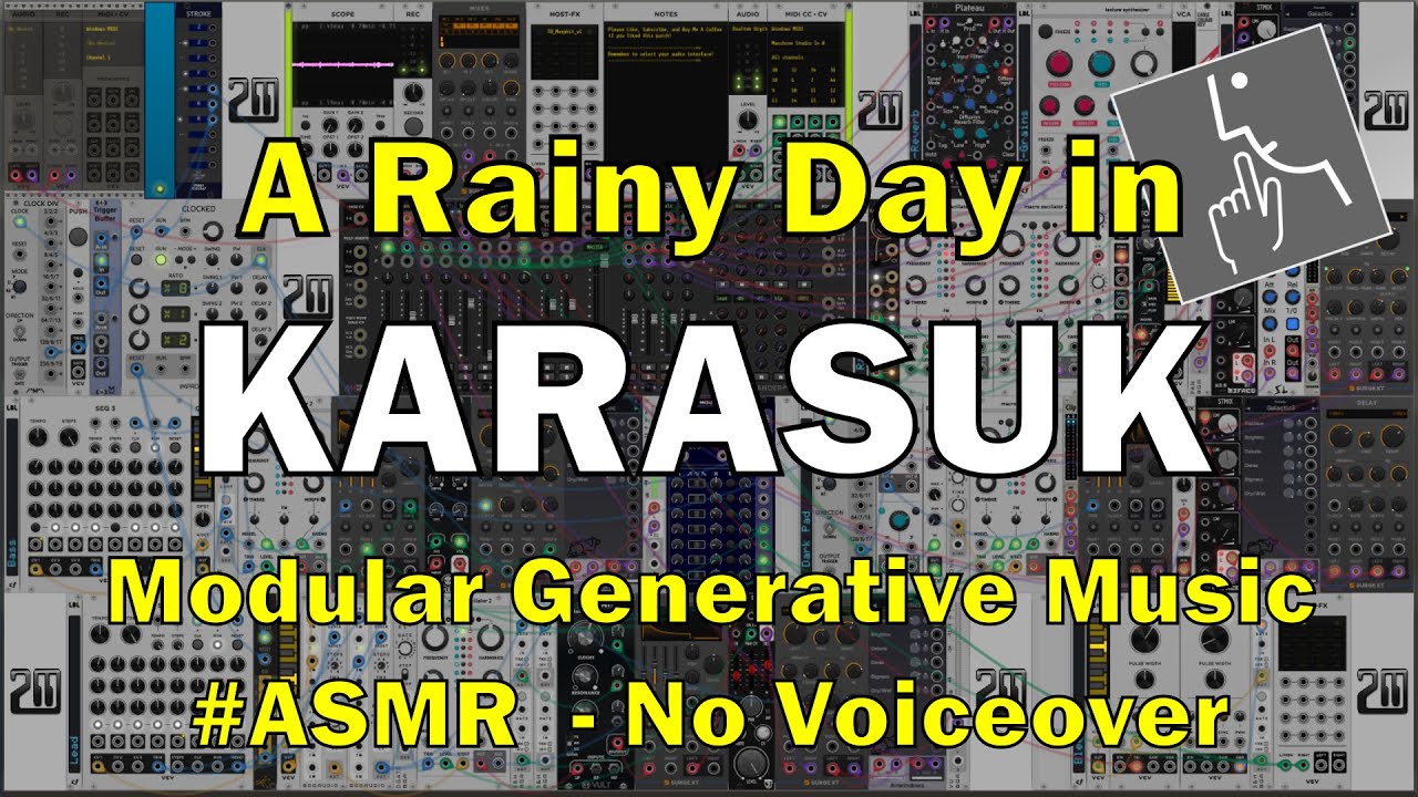 Rainy Day in Karasuk - Ambient Music Patching Action - ASMR - No Voiceover
