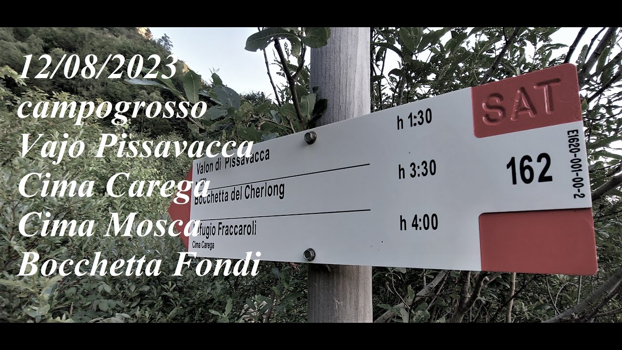 R.M.- 12/08/2023 vajo Pissavacca / Cima Carega / Cima Mosca / Bocchetta Fondi / Campogrosso