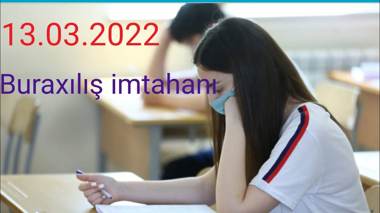 13 .03.2022 Riyaziyyat 1-25 Buraxılış sualları