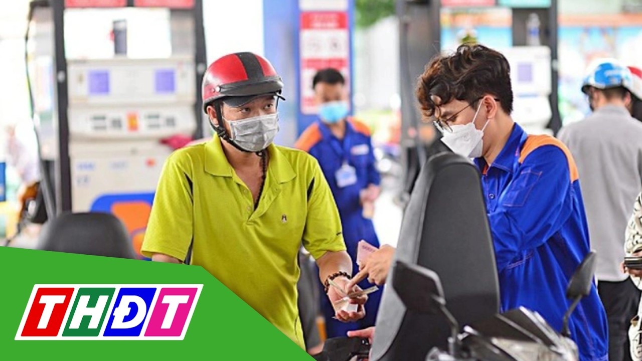 Giá xăng dầu tăng mạnh | THDT