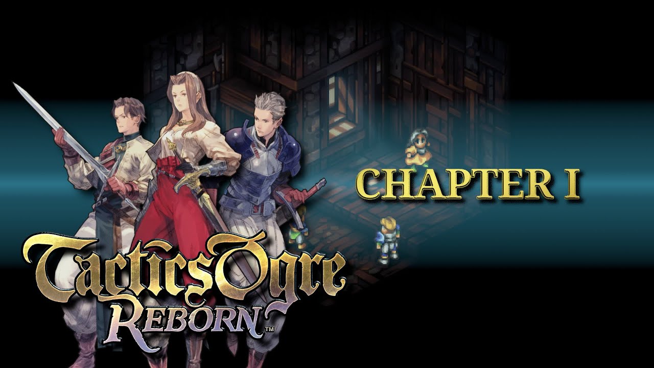 Tactics Ogre: Reborn [#6] Meeting and rescuing Cistina