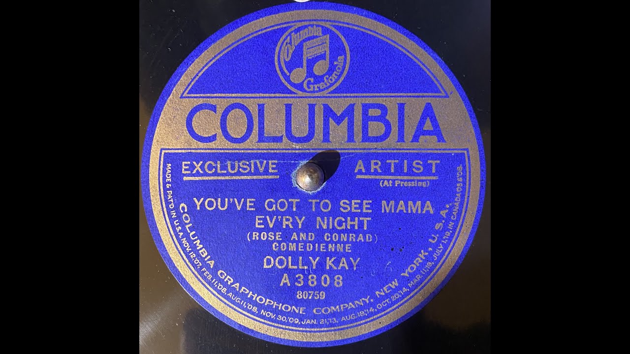 You've Got To See Mama Ev'ry Night • Dolly Kay (1918 Victrola VV-XI Phonograph)