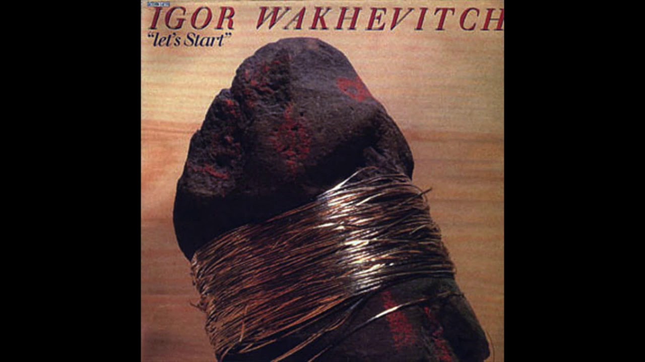 Igor Wakhevitch - Let's Start