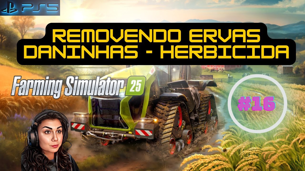 🎮 FARMING SIMULATOR 25 - REMOVENDO ERVAS DANINHAS COM PULVERIZAÇÃO -  PS5 Gameplay 4K - #16
