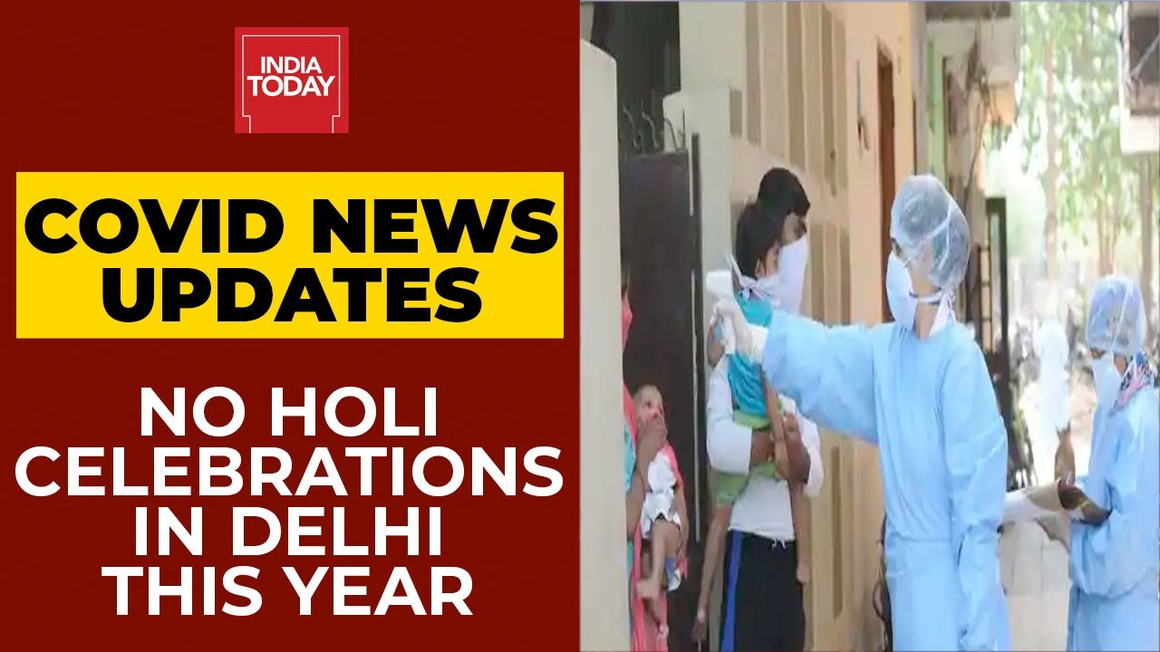 Delhi Reports Over 1100 Covid-19 Cases In A day, Bans Holi Celebrations In pPublic Places