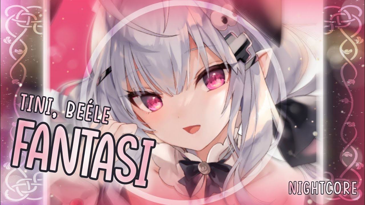 [Nightcore] ➳ Fantasi - TINI, Beéle (Lyrics)