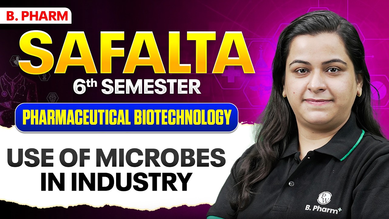 Pharmaceutical Biotechnology | Use of Microbes in Industry | B Pharm 6th Sem | B Pharm