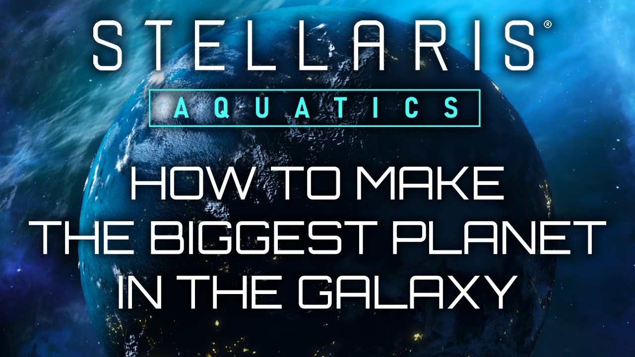 Stellaris: Водные виды спорта &mdash; как создать самую большую планету в галактике &mdash; ВИДЕО РЕКЛАМЫ